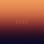 EPIC (Inspirational, Motivational & Uplifting Music)