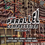 Parallel Compression Riddim (Explicit)