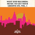 West End Records: Music To Get Your Groove On Vol 1