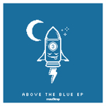 Above The Blue EP