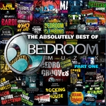 The Absolutely Best Of Bedroom Muzik Part 1