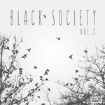 Black Society Vol 3