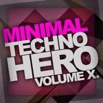 Minimal Techno Hero Vol 10