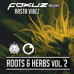 Fokuz Presents Rasta Vibez: Roots & Herbs Vol 2