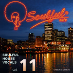 Soulful House Vocals Vol 11