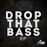 Drop That Bass EP