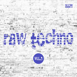Raw Techno Vol 3