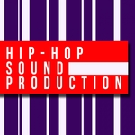 Hip Hop Sound Production