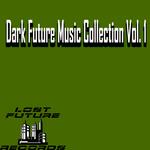 Dark Future Music Collection Vol 1
