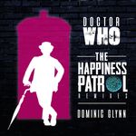 Doctor Who: The Happiness Patrol Remixes EP