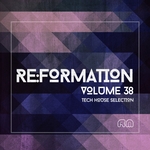 Re:Formation Vol 38: Tech House Selection