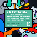 E Is For Edible (unmixed tracks)