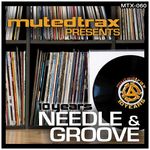 Muted Trax Presents Needle & Groove
