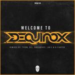Welcome To Dequinox Remix EP