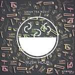 High Tea Music/Rush Hour