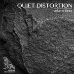 Quiet Distortion Vol 3