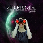 Astromusica, Vol 1 (Mixed & Selected By Starmist)