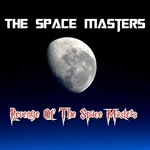 Revenge Of The Space Masters