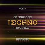 Afterhour Techno Stories Vol 4
