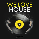 We Love House - ADE Edition