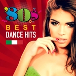 80's Best Dance Hits (Italo Disco Original Collection)