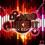 I Like It (Remix Edition)