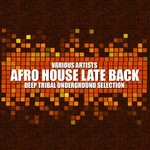 Afro House Late Back