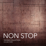 Non Stop Techno Collection Vol 3