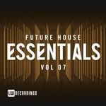 Future House Essentials Vol 07