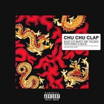 Chu Chu Clap (Explicit)