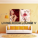 Living Room Lounge 5 Enjoy The Chillout Lounge Edition