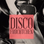 Disco Fruechtchen Vol 1 (Amazing Selection Of Modern Disco Tunes)