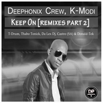 Keep On Remixes Pt 2
