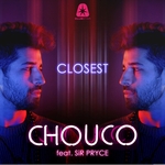 Closest (feat Sir Pryce)