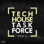 Tech House Task Force Vol 35