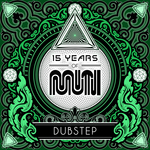 15 Years Of Muti - Dubstep (Explicit)