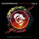 #GqomFridays Compilation Vol 2