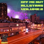 Off Me Nut Allstars Vol 2
