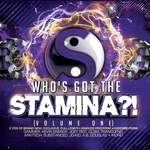 Who's Got The Stamina?! Vol 1