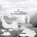 The Sleeping Beauties: A Collection Of Early & Unreleased Works