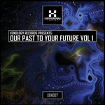 Our Past To Your Future Vol 1