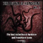 The Power Of Hardcore Vol 3 (The Best Collection Of Hardcore And Frenchcore Tunes)