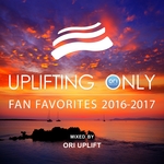 Uplifting Only/Fan Favorites 2016-2017 (Mixed By Ori Uplift)