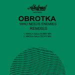 Who Needs Enemies (Remixes)