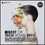 Best Of Tech House 2017 (Deluxe Version)