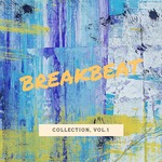 Breakbeat Collection Vol 1