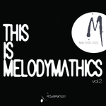 THIS IS MELODYMATHICS Vol 2