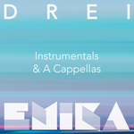 DREI (Instrumentals & Acappellas)