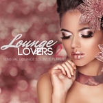 Lounge Lovers 2/Sensual Lounge Sounds Playlist