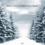 The Best Tracks In 2017 Year On Oxytech Records Part I